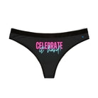 Celebrate It Hard | Mix & Match Women’s Fun-Flirty Lovers’ Thongs