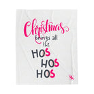 Christmas Brings All The Hos | Mix & Match Fun-Flirty Lovers’ Blankets