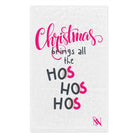 Christmas Brings All the Ho’s | Mix & Match Soft Fun-Flirty Lovers’ Towels