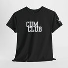 Cum Club | Mix & Match Cotton Unisex Fun-Flirty Lovers’ T-Shirts