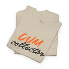 Cum Collector | Mix & Match 100% Cotton Unisex Fun-Flirty Lovers’ Tees