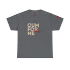 Cum For Me Today | Mix & Match 100% Cotton Unisex Fun-Flirty Lovers’ Tees