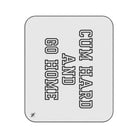 Cum Hard and Go Home | Mix Match Fun-Flirty Lovers’ Water-Resistant Blankets