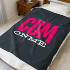Cum on Me | Mix & Match Fun-Flirty Lovers’ Blankets