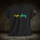 Cum Play | Mix & Match 100% Cotton Unisex Fun-Flirty Lovers’ Tees