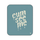 Cum See Me | Mix Match Fun-Flirty Lovers’ Water-Resistant Blankets