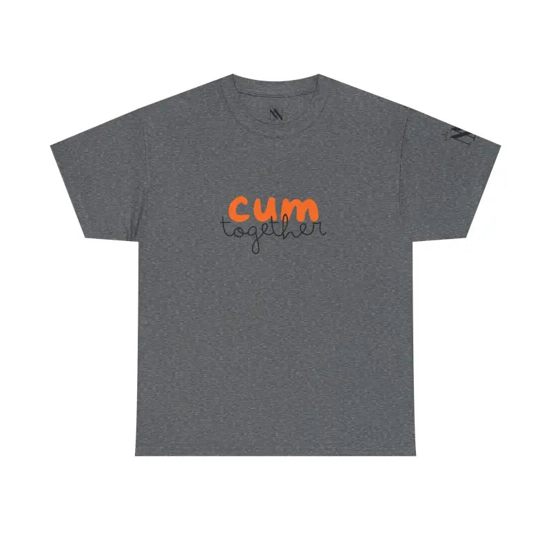 Cum Together | Mix & Match 100% Cotton Unisex Fun-Flirty Lovers’ Tees