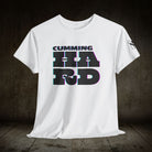 Cumming Hard | Mix & Match 100% Cotton Unisex Fun-Flirty Lovers’ Tees