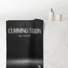 Cumming Soon Stay Tuned! | Mix & Match Naughty XL Fun-Flirty Lovers’ Towels