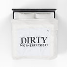 Dirty Motherfucker! | Mix & Match Fun-Flirty Lovers’ Blankets