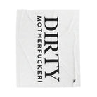 Dirty Motherfucker! | Mix & Match Fun-Flirty Lovers’ Blankets