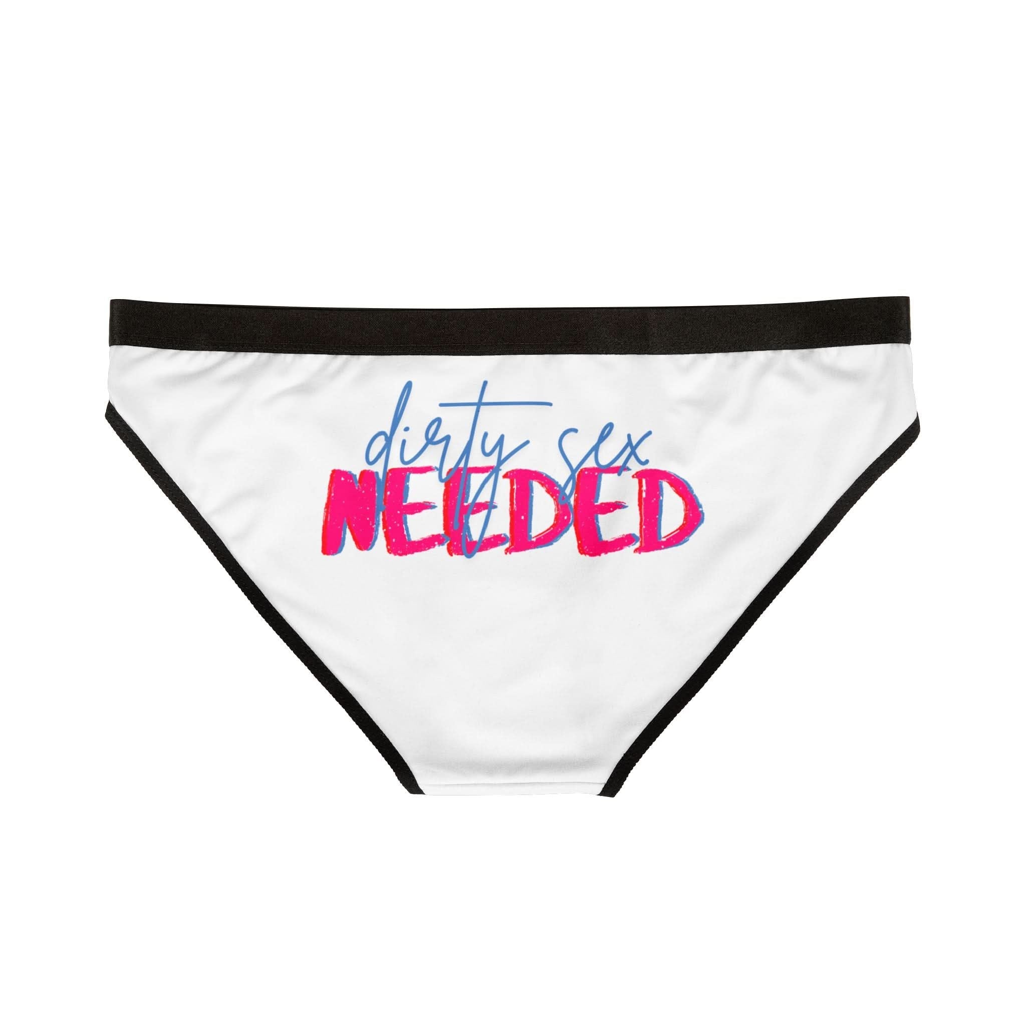 Dirty Sex Needed | Mix & Match Women’s Fun-Flirty Lovers’ Panties