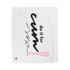 Do It For Cum! XOXO | Mix & Match Soft Fun-Flirty Lovers’ Blankets