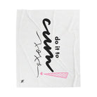 Do It To Cum! XOXO | Mix & Match Soft Fun-Flirty Lovers’ Blankets