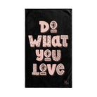 Do What You Love Black | Mix & Match Original Fun-Flirty Lovers’ Towels