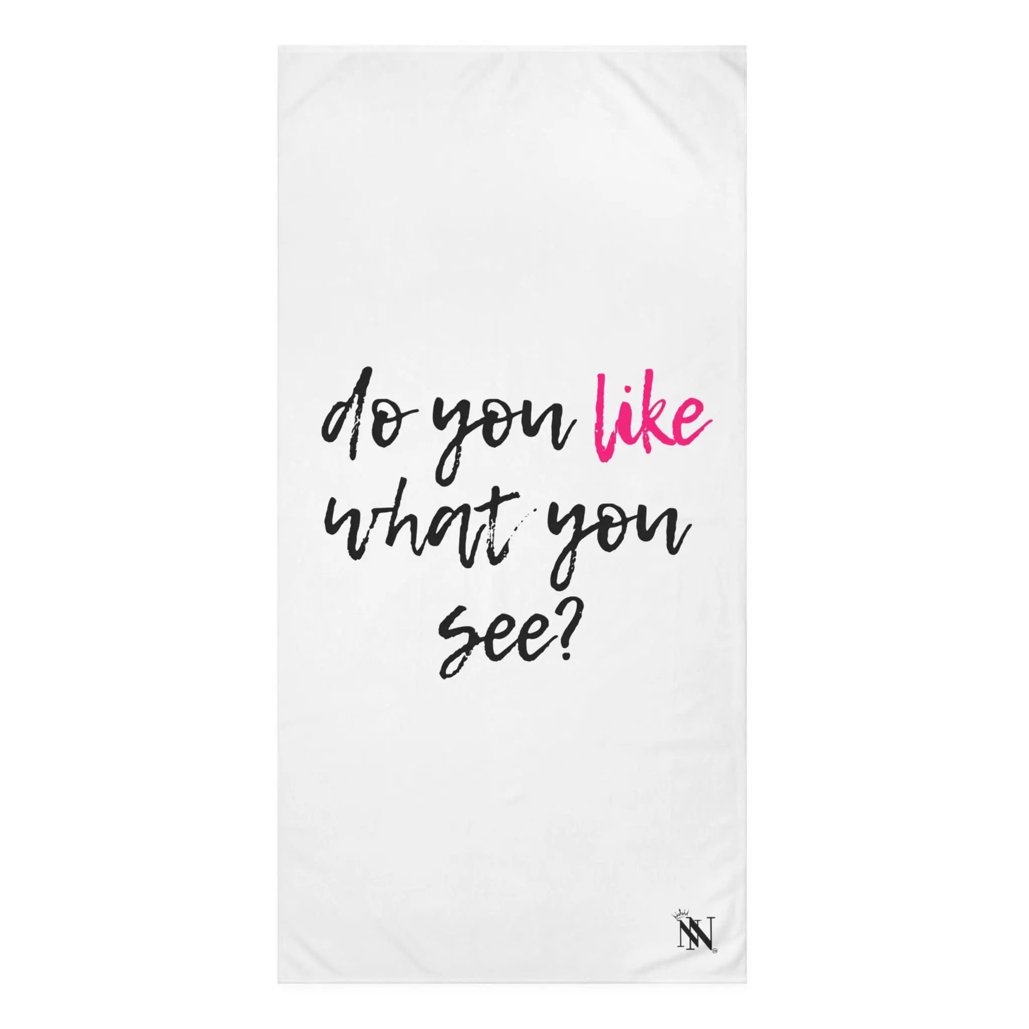 Do You Like What You See? | Mix & Match Naughty XL Fun-Flirty Lovers’ Towels