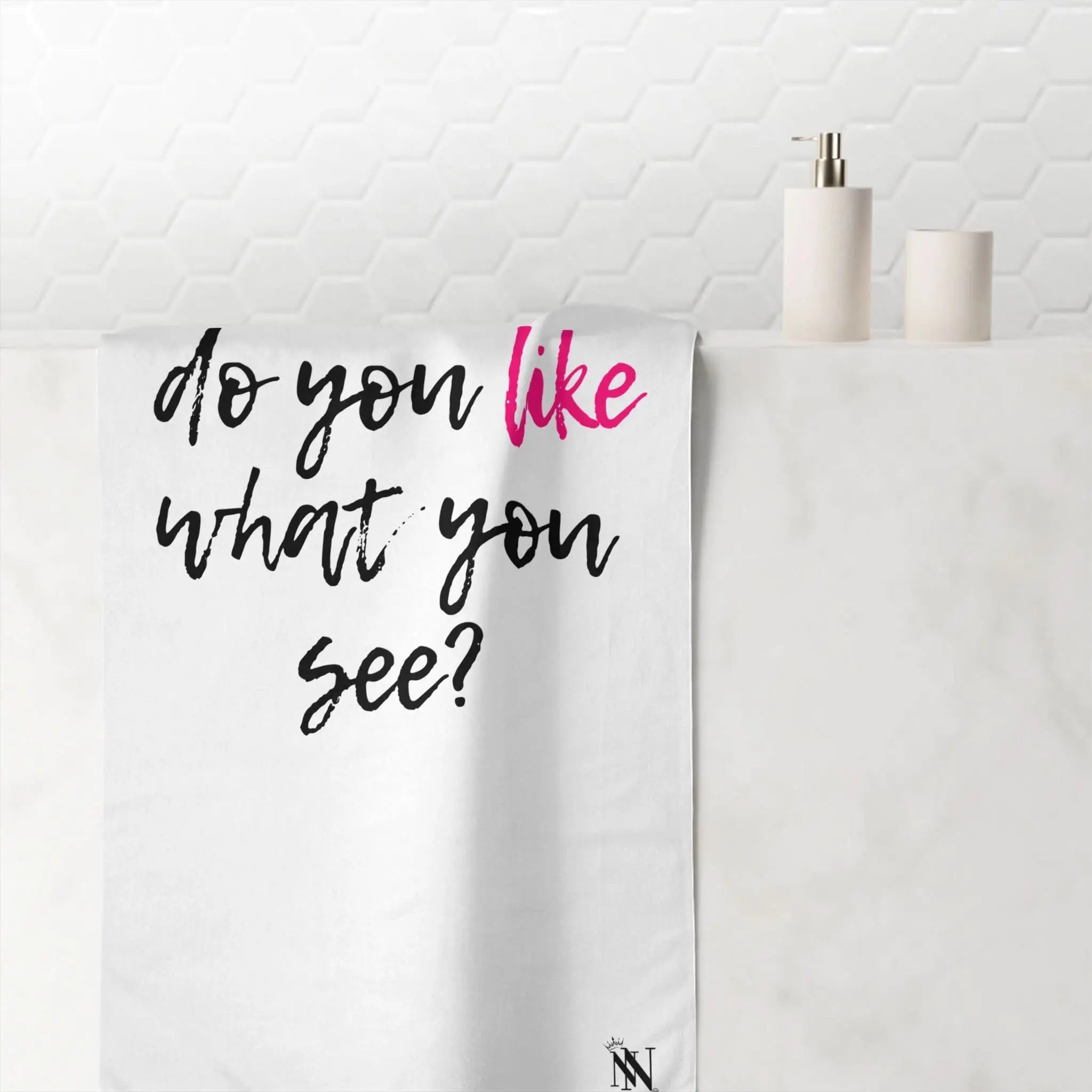 Do You Like What You See? | Mix & Match Naughty XL Fun-Flirty Lovers’ Towels