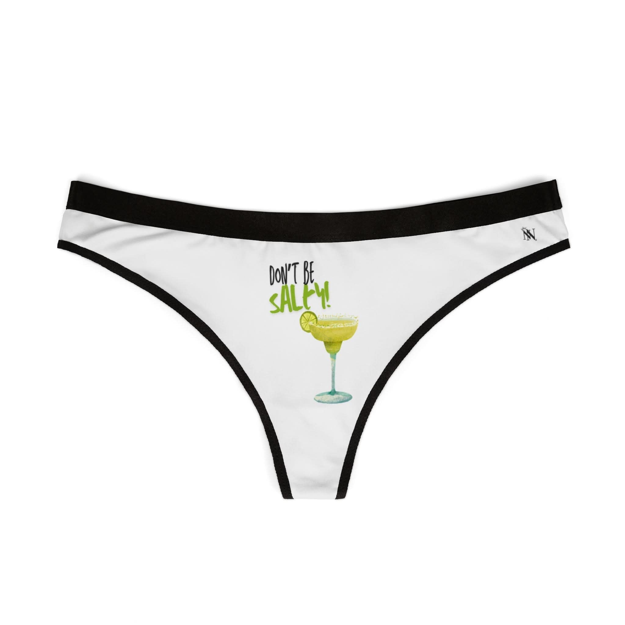 Don’t Be Salty | Mix & Match Women’s Fun-Flirty Lovers’ Thongs