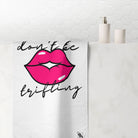 Don’t Be Trifling | Mix & Match Naughty XL Fun-Flirty Lovers’ Towels