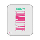 Don’t Complicate | Mix Match Fun-Flirty Lovers’ Water-Resistant Blankets