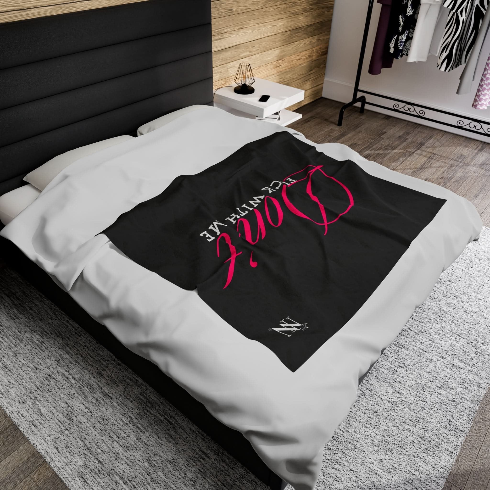 Don’t Fuck With Me | Mix & Match Fun-Flirty Lovers’ Blankets