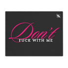 Don’t Fuck With Me | Mix & Match Playful Fun-Flirty Lovers’ Toy Mats