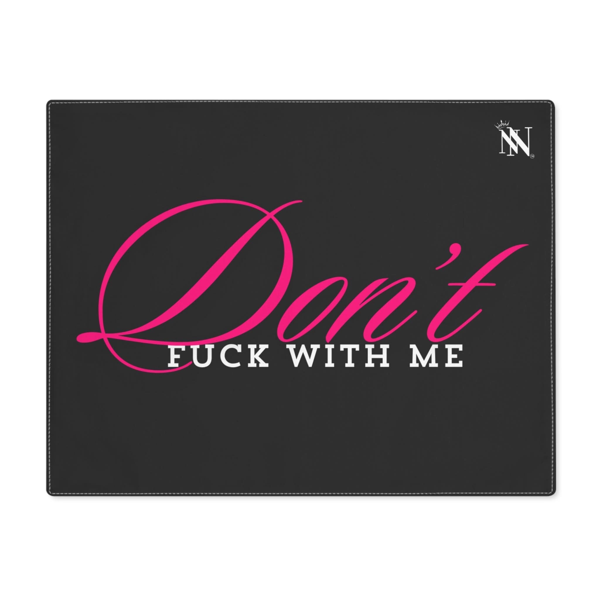 Don’t Fuck With Me | Mix & Match Playful Fun-Flirty Lovers’ Toy Mats