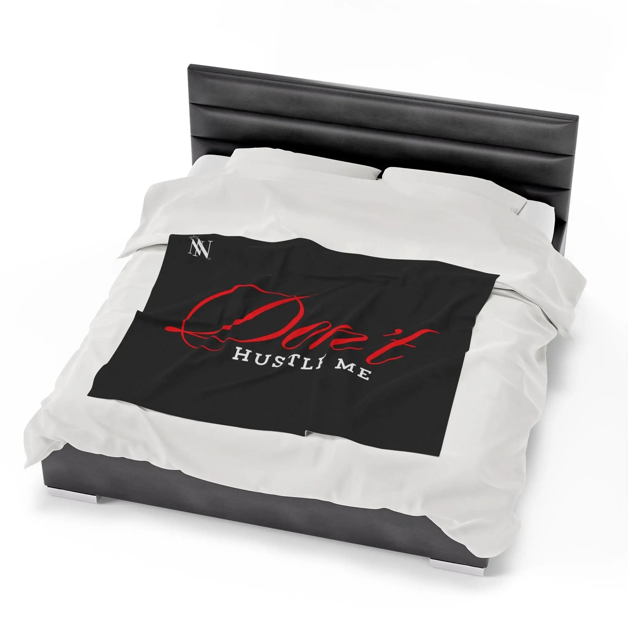 Don’t Hustle Me | Mix & Match Fun-Flirty Lovers’ Blankets