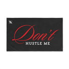 Don’t Hustle Me | Mix & Match Original Fun-Flirty Lovers’ Towels