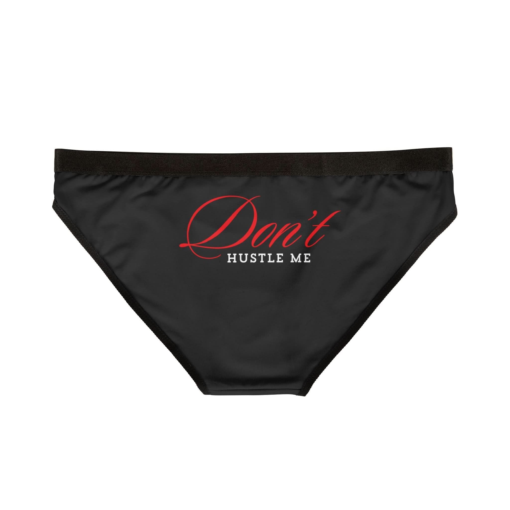 Don’t Hustle Me | Mix & Match Women’s Fun-Flirty Lovers’ Panties