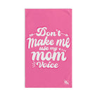 Don’t Make Me Use My Mom Voice | Mix & Match Classic Fun-Flirty Lovers’ Towels