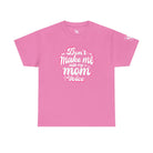 Don’t Make Me Use My Mom Voice | Mix & Match Cotton Unisex Fun-Flirty Lovers’ T-Shirts