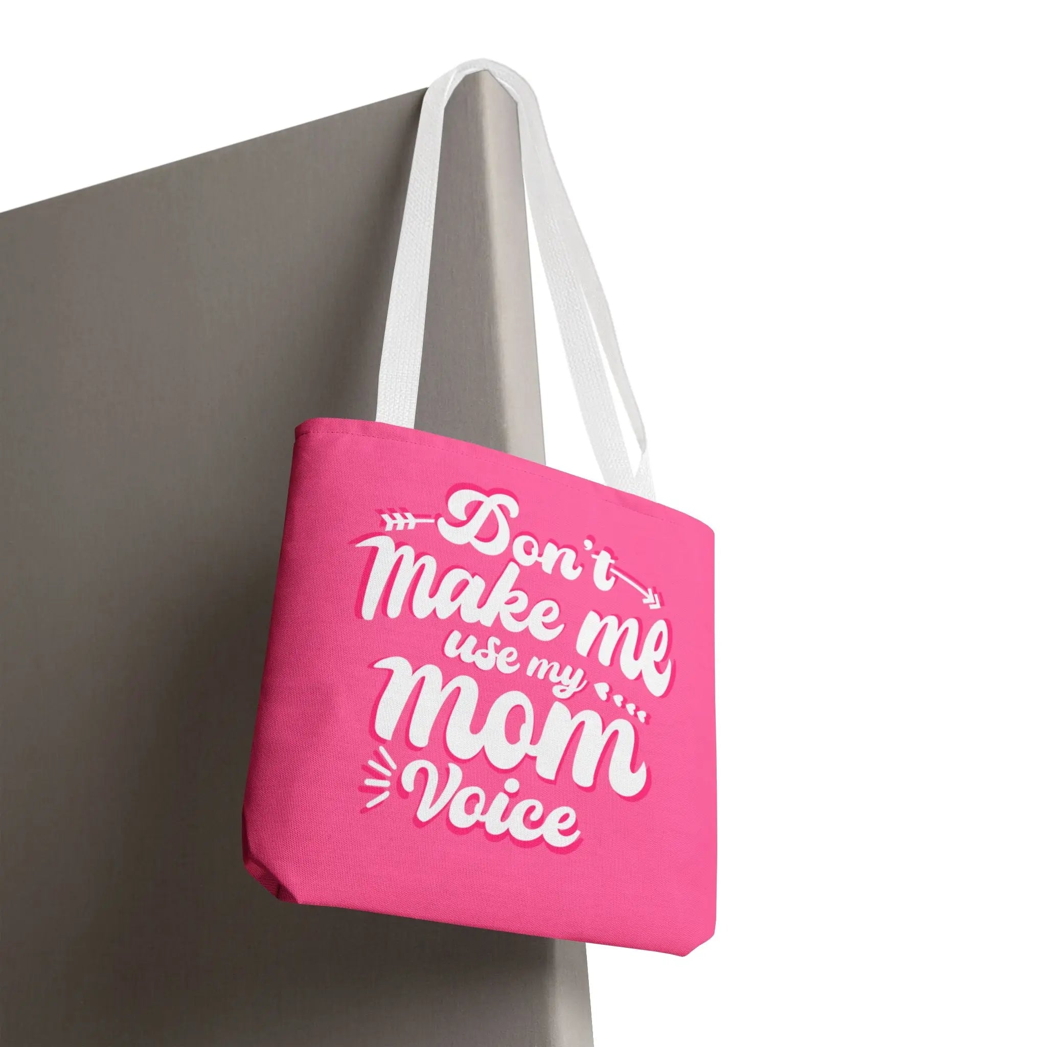 Don’t Make Me Use My Mom Voice | Mix & Match Fun-Flirty Lovers’ Totes