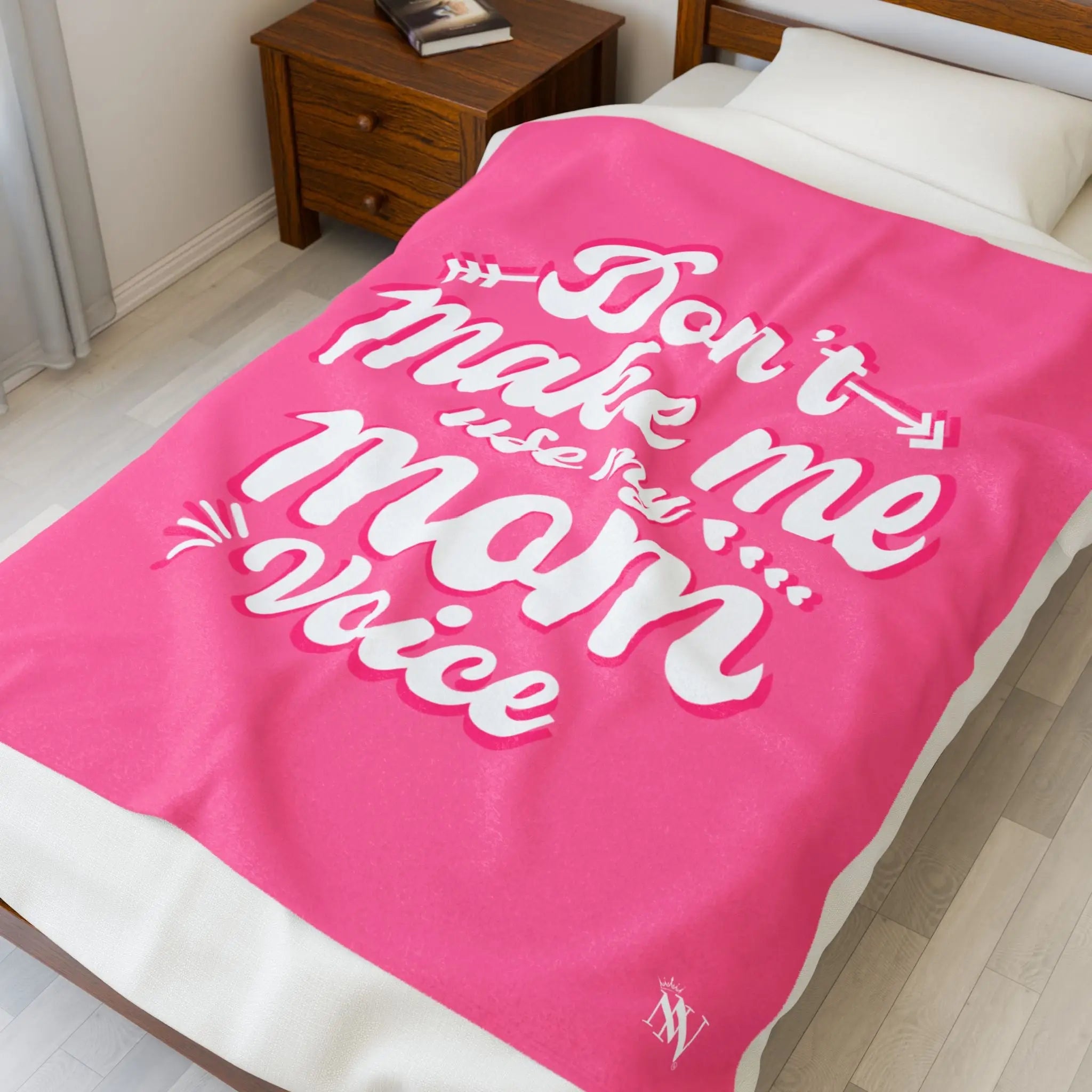 Don’t Make Me Use My Mom Voice | Mix & Match Soft Fun-Flirty Lovers’ Blankets