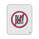 Don’t Play | Mix Match Fun-Flirty Lovers’ Water-Resistant Blankets