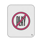 Don’t Play | Mix Match Fun-Flirty Lovers’ Water-Resistant Blankets