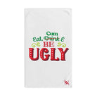 Eat Drink Be Ugly Christmas | Mix & Match Original Fun-Flirty Lovers’ Towels