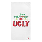 Eat Drink Be Ugly | Mix & Match Naughty XL Fun-Flirty Lovers’ Towels