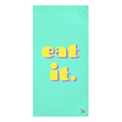 eat it. | Mix & Match Naughty XL Fun-Flirty Lovers’ Towels