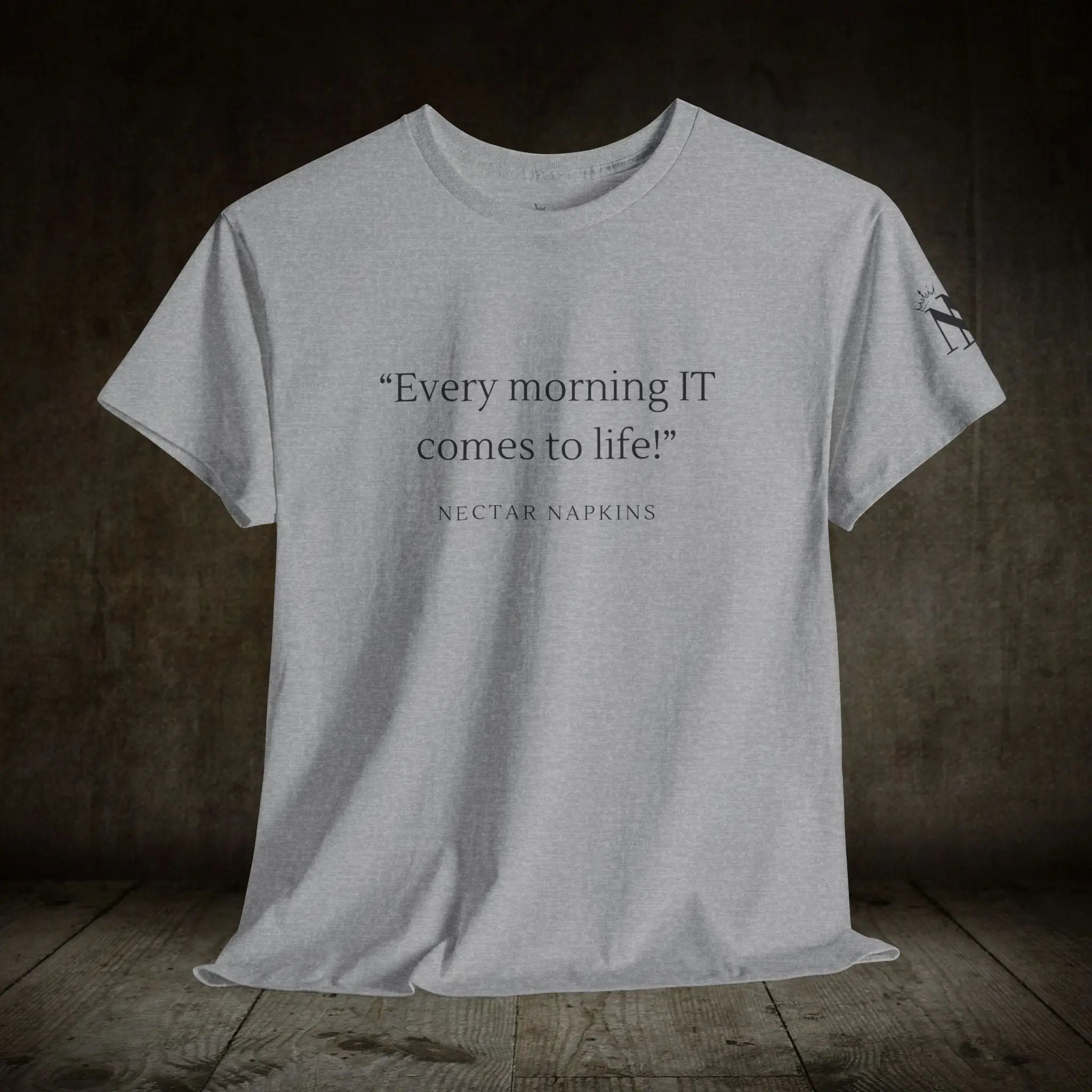 Every Morning It Comes To Life | Mix & Match 100% Cotton Unisex Fun-Flirty Lovers’ Tees