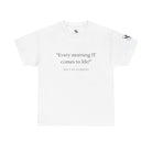 Every Morning It Comes To Life | Mix & Match 100% Cotton Unisex Fun-Flirty Lovers’ Tees