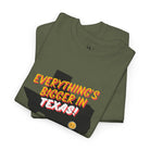 Everything’s Bigger in Texas | Mix & Match 100% Cotton Unisex Fun-Flirty Lovers’ Tees