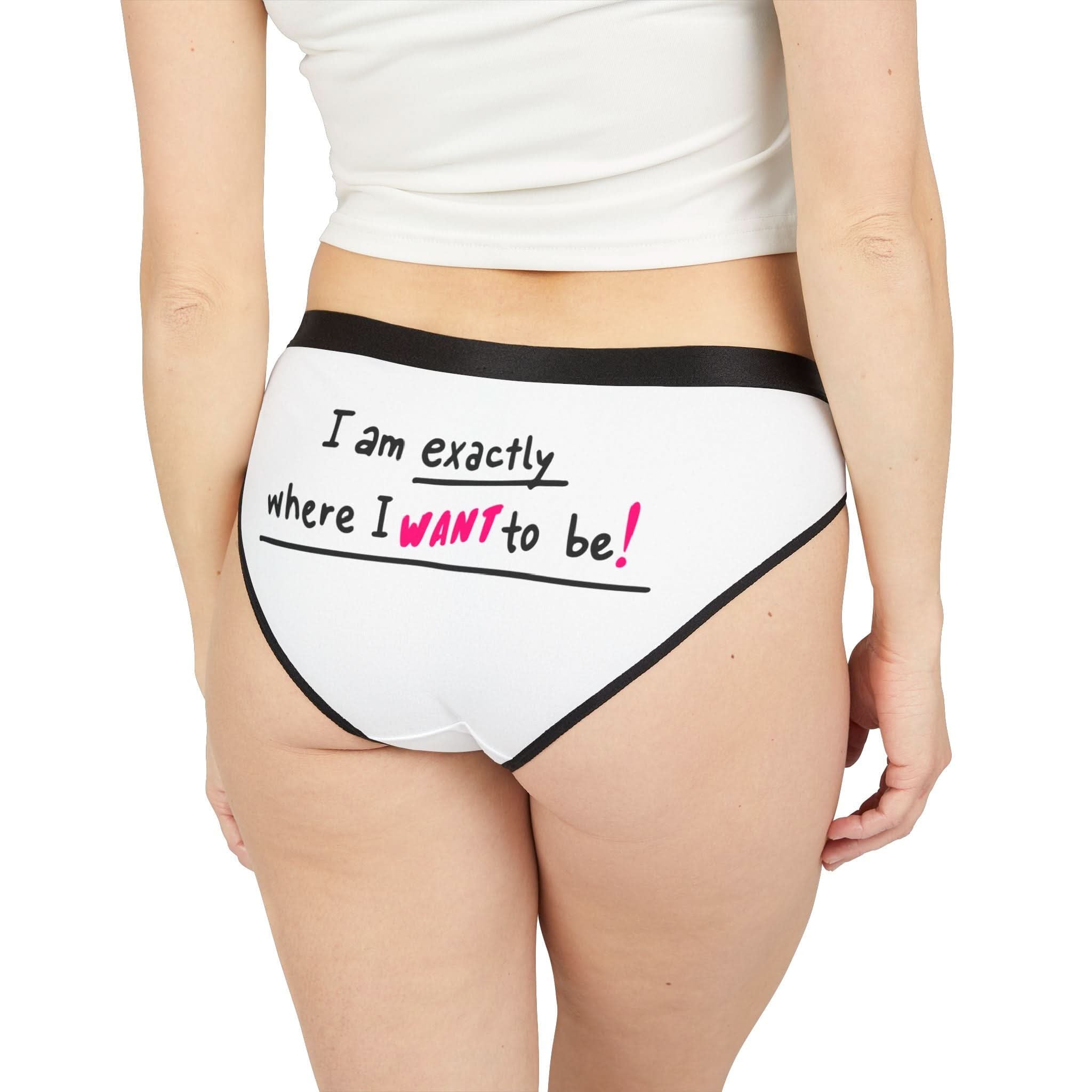 Exactly Where I Want To Be! | Mix & Match Women’s Fun-Flirty Lovers’ Panties