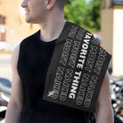 Favorite Thing You Moist | Mix & Match Soft Fun-Flirty Lovers’ Towels