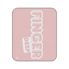 Finger Deep || Mix Match Fun-Flirty Lovers’ Water-Resistant Blankets