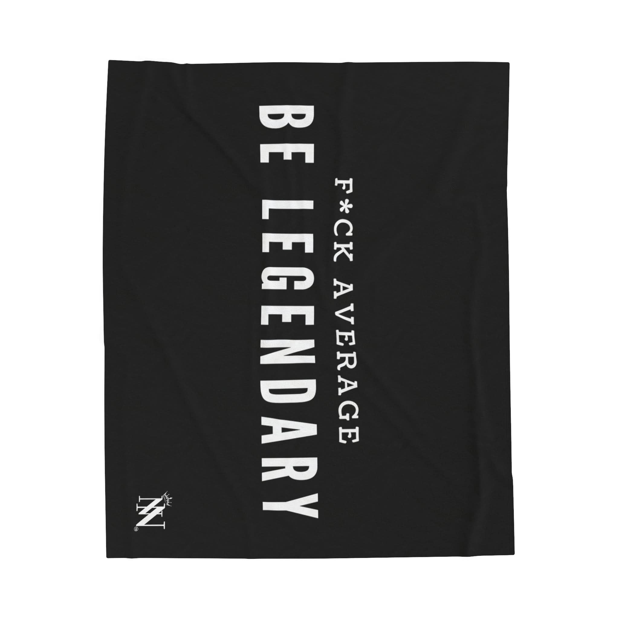 Fuck Average Be Legendary | Mix & Match Fun-Flirty Lovers’ Blankets