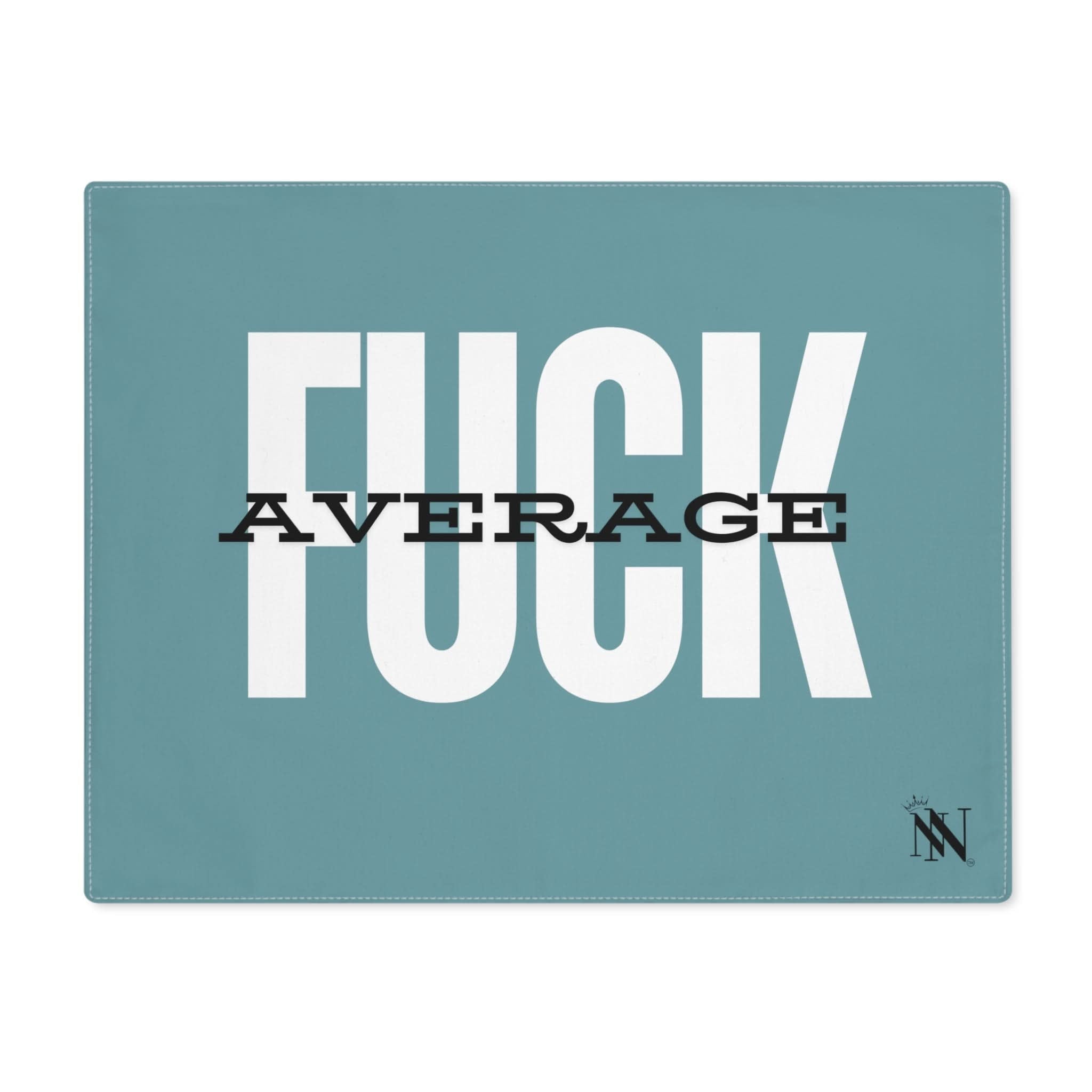 Fuck Average | Mix & Match Playful Fun-Flirty Lovers’ Toy Mats