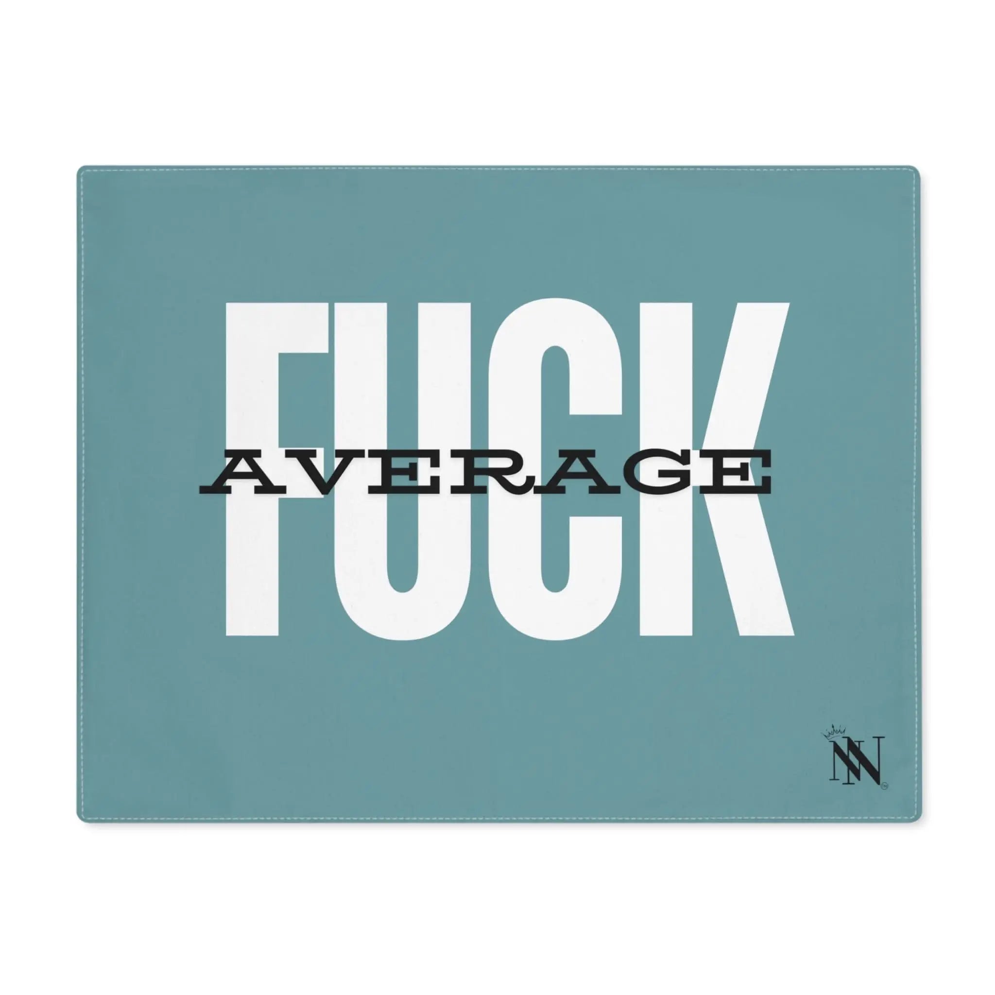 Fuck Average | Mix & Match Playful Fun-Flirty Lovers’ Toy Mats
