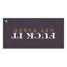 Fuck It Get Naked | Mix & Match Naughty XL Fun-Flirty Lovers’ Towels