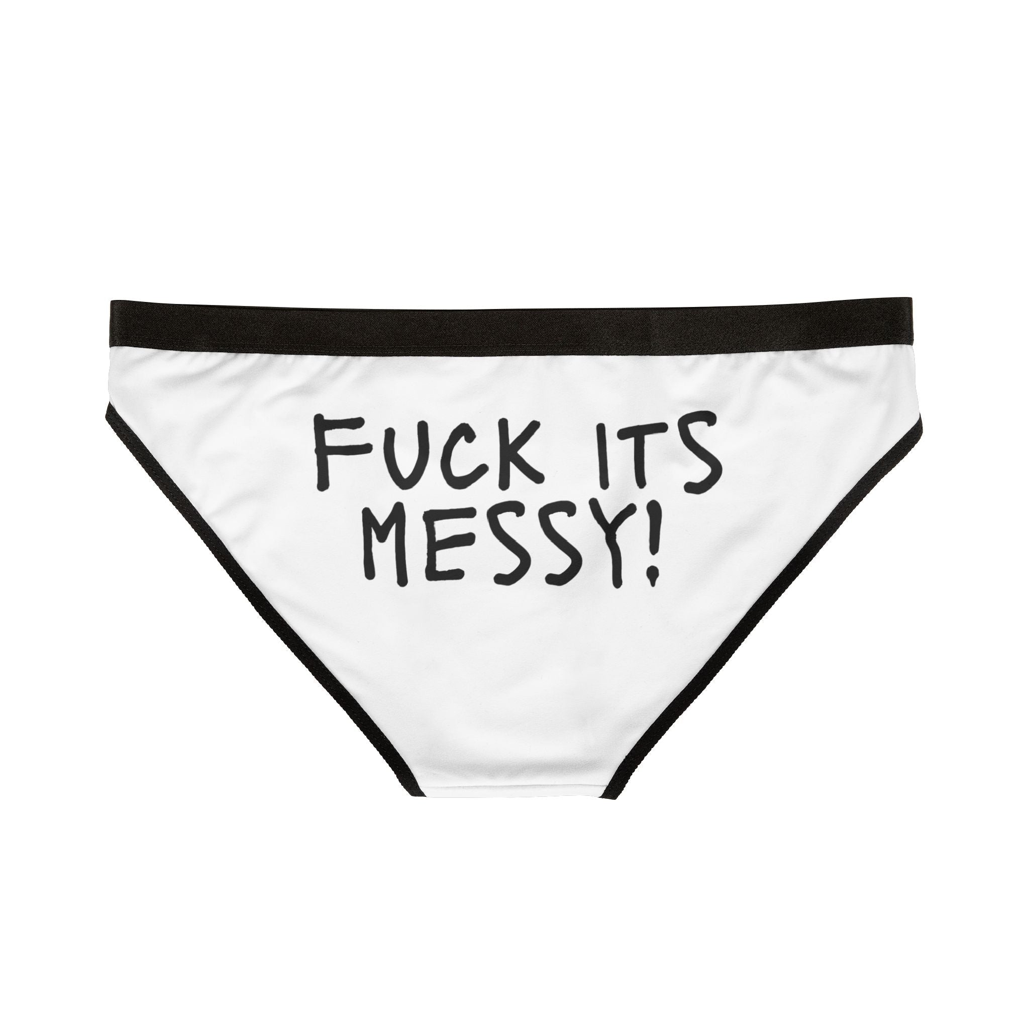 Fuck Its Messy | Mix & Match Women’s Fun-Flirty Lovers’ Panties